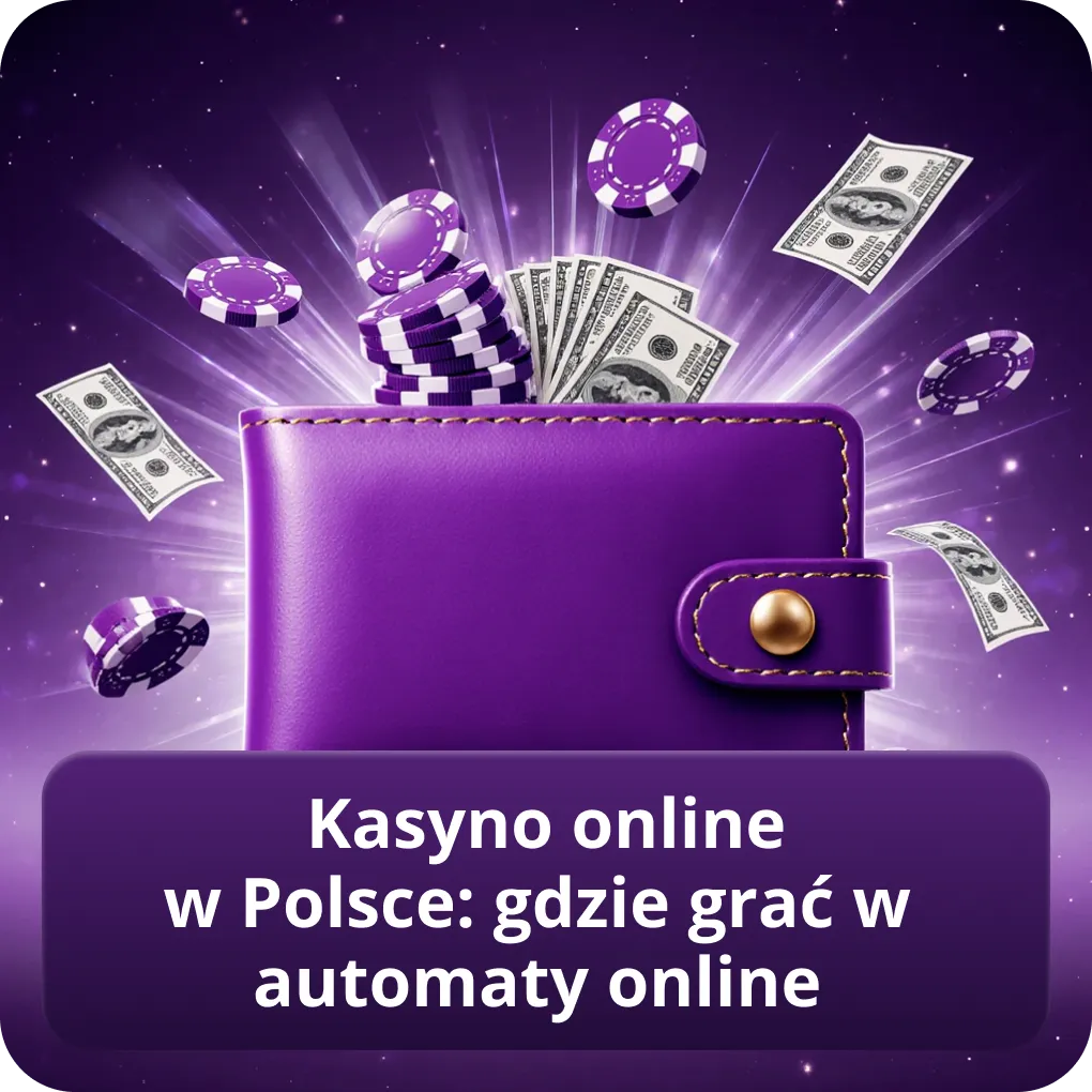 Kasyno online w Polsce: gdzie grać w automaty online
