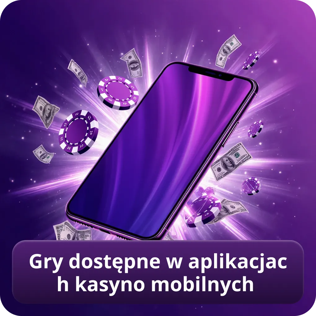 Gry dostępne w aplikacjach kasyno mobilnych