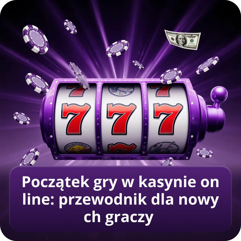 Początek gry w kasynie online: przewodnik dla nowych graczy